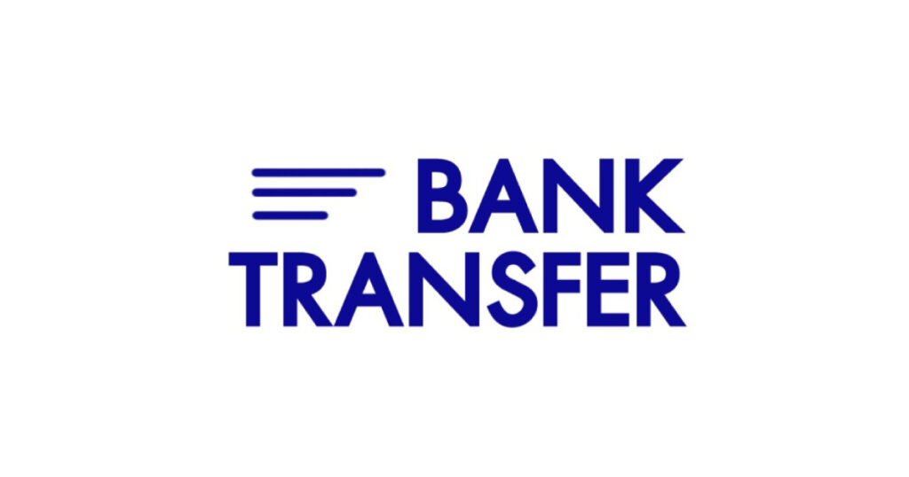 InfinityPlay88 Popular Payment Methods: Bank Transfer